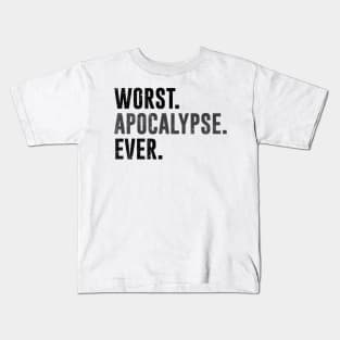 Worst Apocalypse Ever 2020 Kids T-Shirt